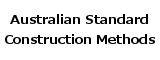 Australian standard construction methods